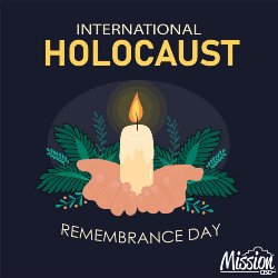 International Holocaust Remembrance Day - January 27